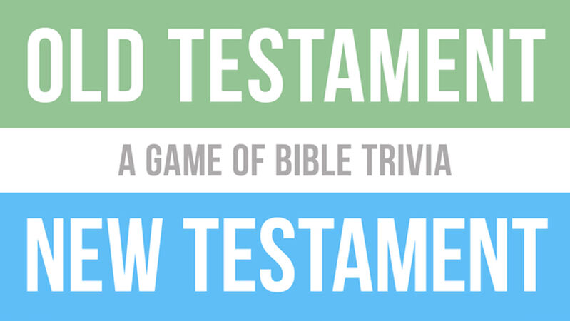 Old Testament or New Testament?